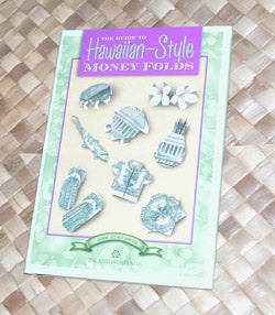 Hawaiian-Style Money Folds